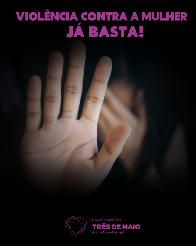 Secretaria de Políticas da Mulher cria programa de prevenção para erradicar a violência contra a mulher